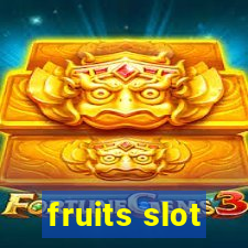 fruits slot