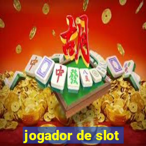 jogador de slot