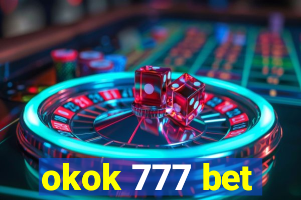 okok 777 bet