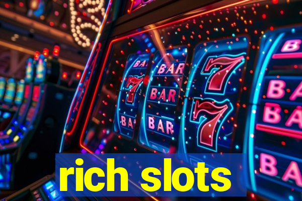 rich slots