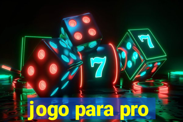 jogo para pro