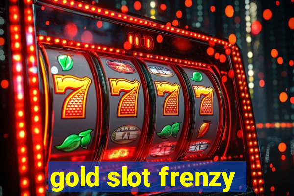 gold slot frenzy