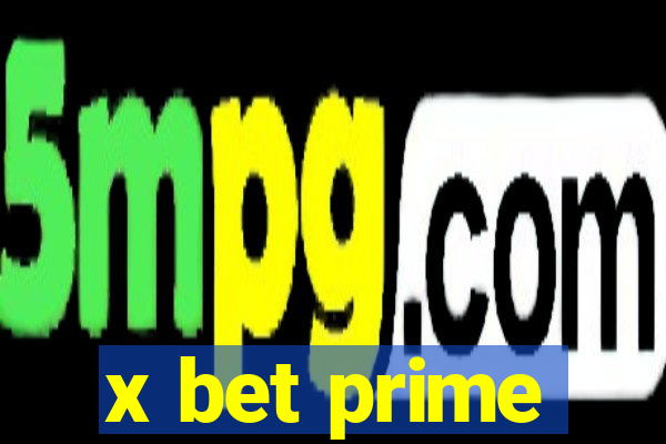 x bet prime