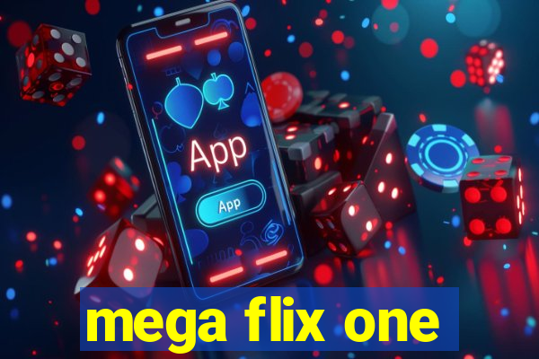 mega flix one