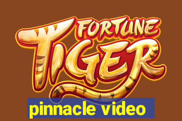 pinnacle video