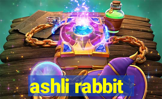 ashli rabbit