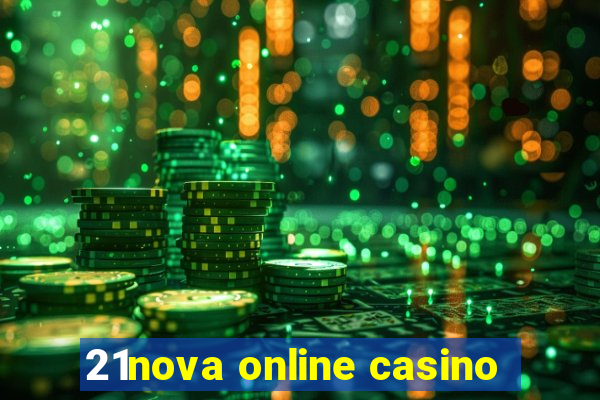 21nova online casino