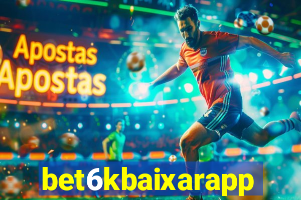 bet6kbaixarapp