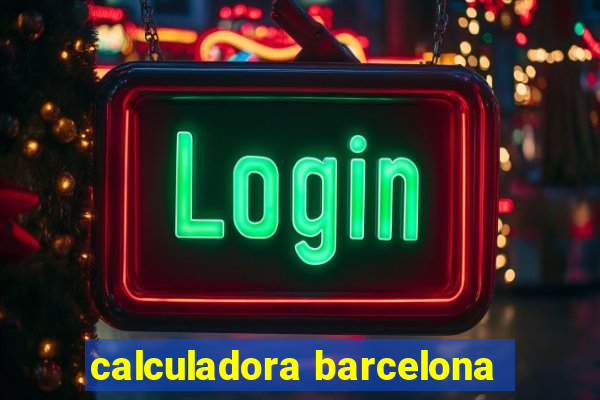 calculadora barcelona