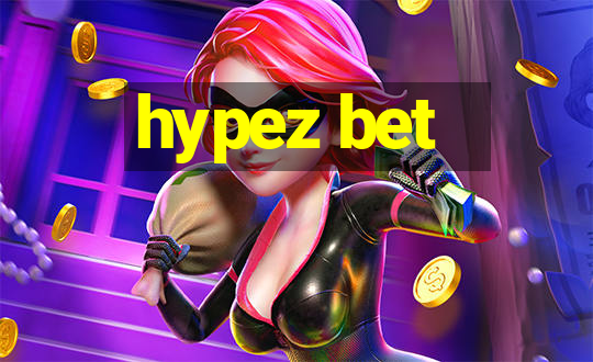 hypez bet