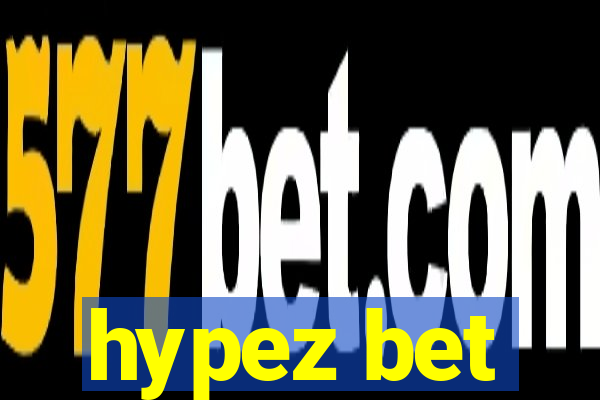 hypez bet