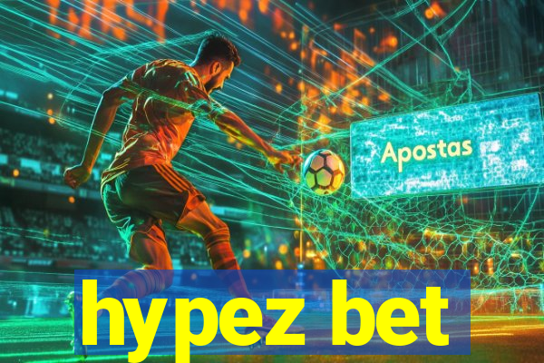 hypez bet