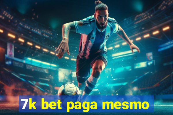 7k bet paga mesmo