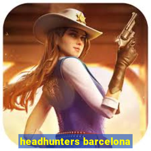 headhunters barcelona