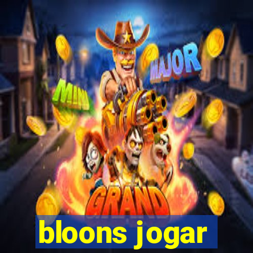 bloons jogar