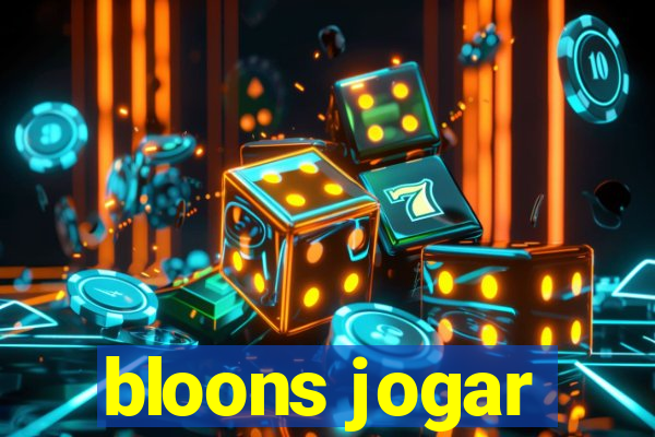 bloons jogar