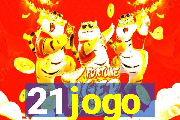 21 jogo