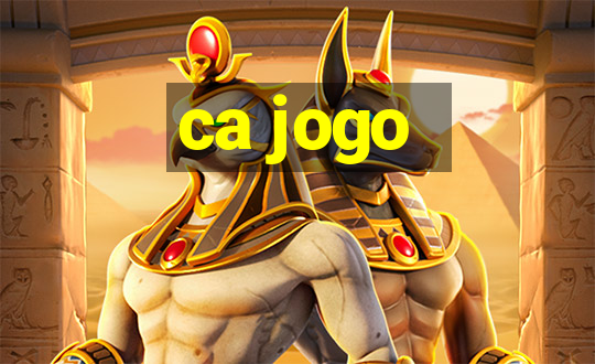 ca jogo