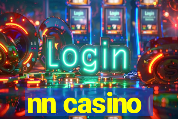 nn casino