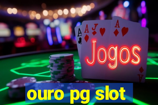 ouro pg slot