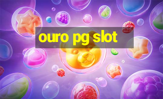 ouro pg slot