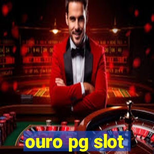 ouro pg slot