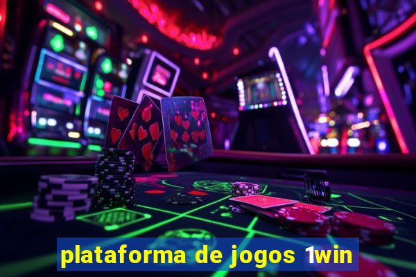 plataforma de jogos 1win