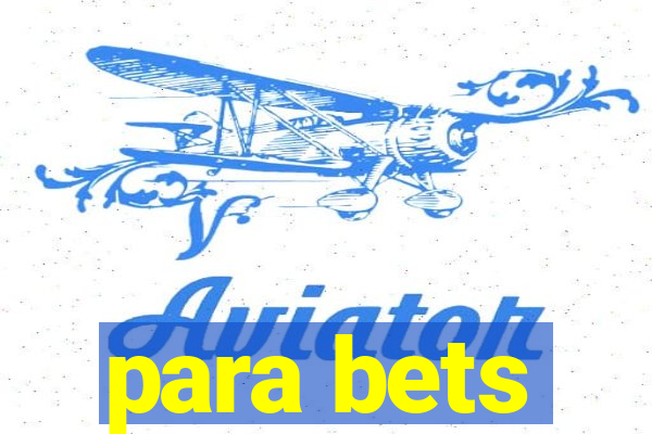 para bets