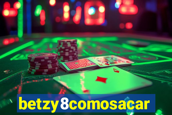 betzy8comosacar