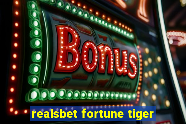 realsbet fortune tiger