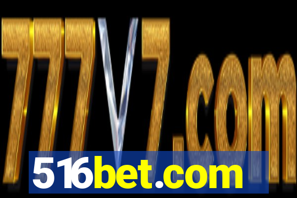 516bet.com