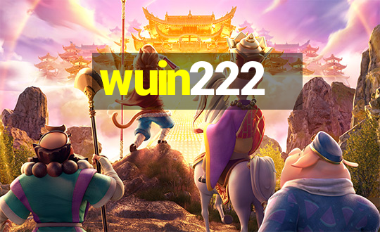 wuin222