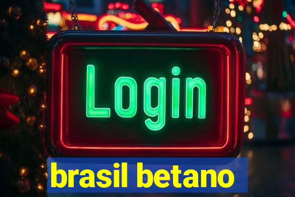 brasil betano