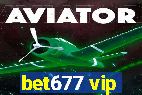 bet677 vip