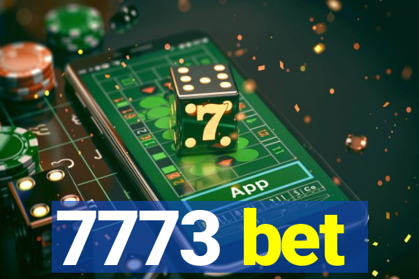 7773 bet