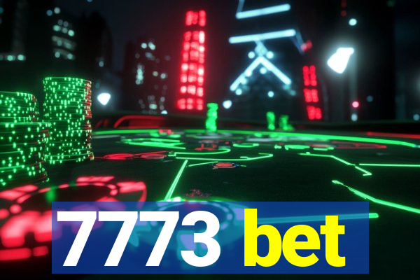 7773 bet