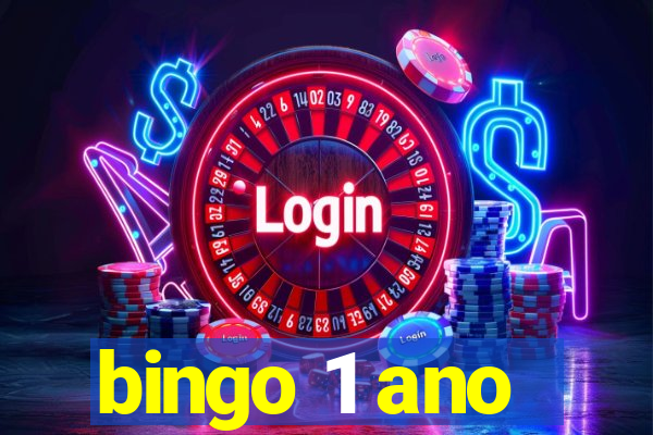 bingo 1 ano