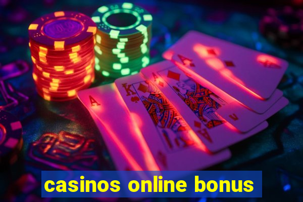 casinos online bonus