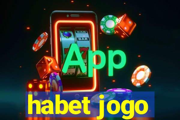 habet jogo