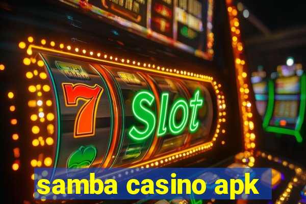 samba casino apk