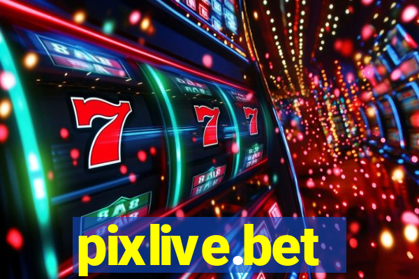 pixlive.bet