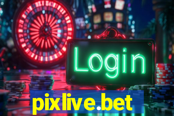 pixlive.bet