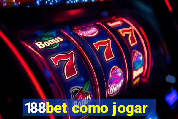 188bet como jogar