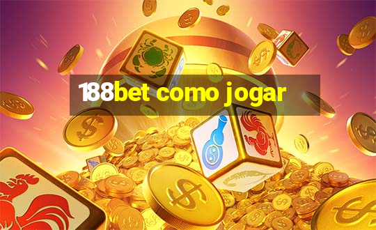 188bet como jogar