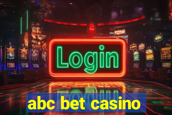 abc bet casino