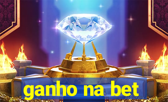 ganho na bet