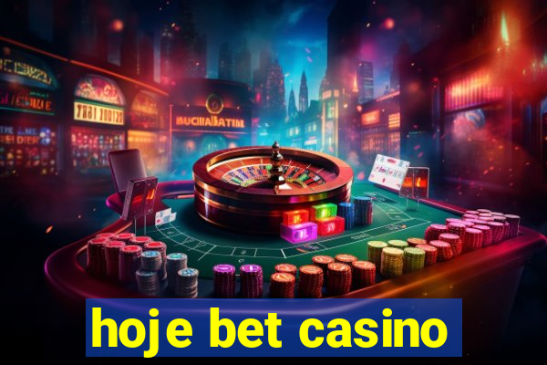 hoje bet casino