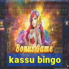 kassu bingo