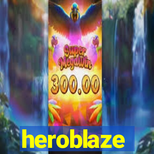 heroblaze