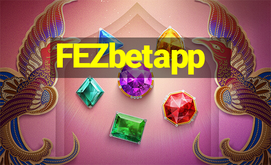 FEZbetapp